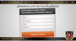 PELA ECONOMIA DE DINHEIRO PÚBLICO E QUALIFICAÇÃO DO TJRS