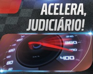 ACELERA JUDICIÁRIO!