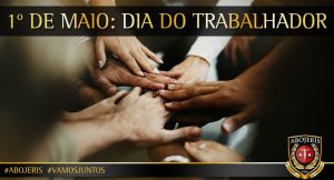 dia do trabalhador abojeris