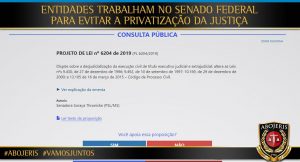 ENTIDADES TRABALHAM NO SENADO FEDERAL PARA EVITAR A PRIVATIZAÇÃO DA JUSTIÇA